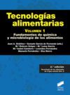 TECNOLOGÍAS ALIMENTARIAS. VOLUMEN 1 (2ª EDICIÓN)