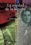 LA SOLEDAD DE LA HIGUERA