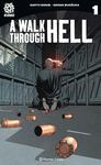 A WALK THROUGH HELL Nº 01