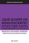 ¿QUÉ QUIERE UN ADOLESCENTE