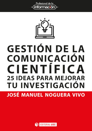 GESTIÓN DE LA COMUNICACIÓN CIENTÍFICA