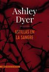 ASTILLAS EN LA SANGRE (ADN)