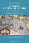 LA PRIMERA VUELTA AL MUNDO [EDICIÓN ILUSTRADA]