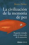 LA CIVILIZACIÓN DE LA MEMORIA DE PEZ