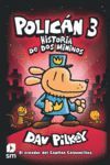POLICAN 03: HISTORIA DE DOS MININOS
