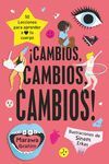 ­CAMBIOS,CAMBIOS,CAMBIOS!