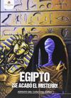 EGIPTO. ¡SE ACABÓ EL MISTERIO!