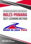 MÉTODO DE RESOLUCIÓN DE CASOS PRÁCTICOS INGLÉS-PRIMARIA SELF ? LEARNING METHOD