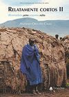 RELATAMENTE CORTOS II