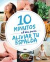 10 MINUTOS AL DÍA PARA MEJORAR TU ESPALDA