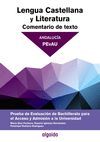 COMENTARIO DE TEXTO. LENGUA CASTELLANA Y LITERATURA. PRUEBA DE EVALUACIÓN BACHIL