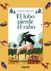 MEDIA LUNITA Nº 69. EL LOBO PIERDE EL RABO