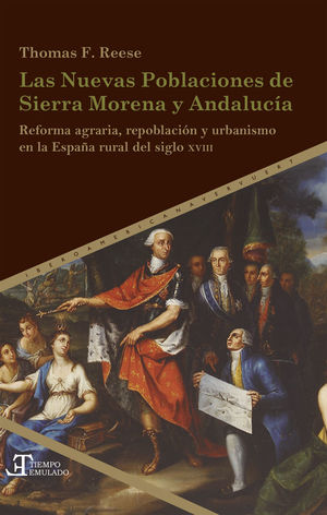 LAS NUEVAS POBLACIONES DE SIERRA MORENA Y ANDALUCÍA