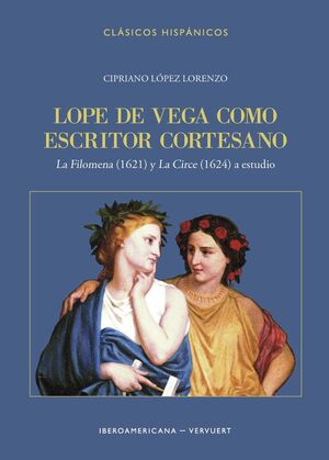 LOPE DE VEGA COMO ESCRITOR CORTESANO