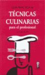 GUÍA PRÁCTICA DE TÉCNICAS CULINARIAS PARA EL PROFESIONAL