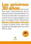 LOS PROXIMOS 30 AÑOS...