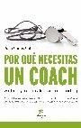 ¿POR QUE NECESITO UN COACH?