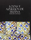 LOZAS Y AZULEJOS DE TRIANA