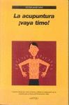 ACUPUNTURA, LA !VAYA TIMO!