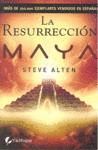 LA RESURRECCION MAYA