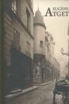 EUGENE ATGET. PARIS 1898-1924