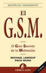 G.S.M. EL GRAN SECRETO DE LA MOTIVACION