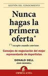 NUNCA HAGAS LA PRIMERA OFERTA