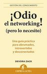 ODIO EL NETWORKING! (PERO LO NECESITO)