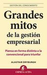 GRANDES MITOS DE LA GESTION EMPRESARIAL