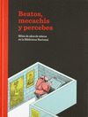 BEATOS MECACHIS Y PERCEBES