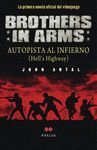 BROTHERS IN ARMS. AUTOPISTA AL INFIERNO