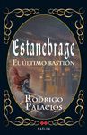 ESTANEBRAGE EL ULTIMO BASTION