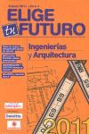 INGENIERÍAS Y ARQUITECTURA