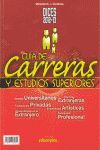 DICES 2012/13. GUIA DE CARRERAS Y ESTUDIOS SUPERIORES