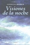 VISIONES DE LA NOCHE