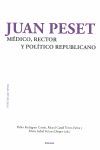 JUAN PESET MEDICO,RECTOR Y POLITICO REPUBLICANO