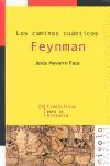 LOS CAMINOS CUANTICOS. FEYNMAN