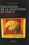 PSICOLOGÍA DE LA SUGESTIÓN EN FREUD