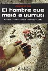 HOMBRE QUE MATO A DURRUTI