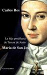 LA HIJA PREDILECTA DE TERESA DE JESÚS