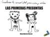 LAS PRIMERAS PREGUNTAS. CUADERNO DE SEXUALIDAD PAR