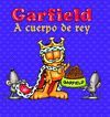 GARFIELD, A CUERPO DE REY