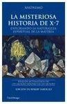 LA MISTERIOSA HISTORIA DE X-7