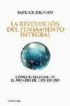 LA REVOLUCIÓN DEL PENSAMIENTO INTEGRAL