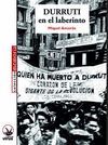 DURRUTI EN EL LABERINTO