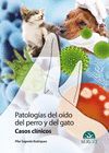 PATOLOGÍAS DEL OÍDO DEL PERRO Y DEL GATO