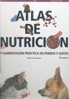ATLAS DE NUTRICION Y ALIMENTACION PRACTICA EN PERROS Y GATOS
