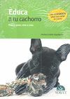 EDUCA A TU CACHORRO