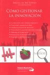 CÓMO GESTIONAR LA INNOVACIÓN