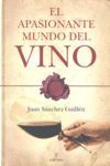 EL APASIONANTE MUNDO DEL VINO